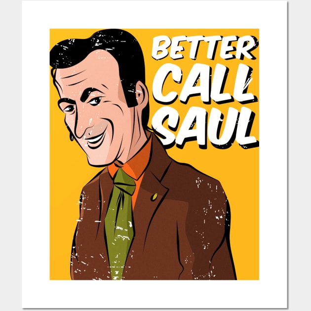 Better Call Saul Tee Wall Art by Devindesigns